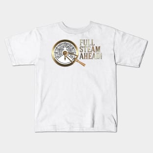 Full Steam Ahead! Kids T-Shirt